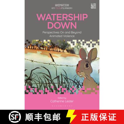【3-4周达】Watership Down: Perspectives On and Beyond Animated Violence [9781501376962]