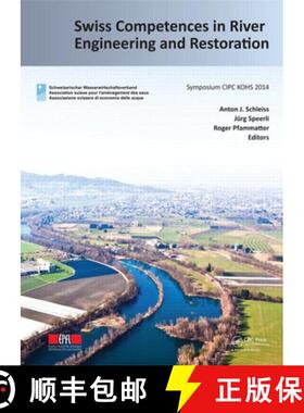【3-4周达】Swiss Competences in River Engineering and Restoration [9781138026766]