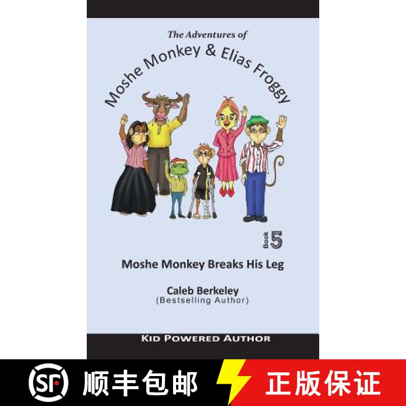 【3-4周达】Moshe Monkey Breaks His Leg [9781927820704]