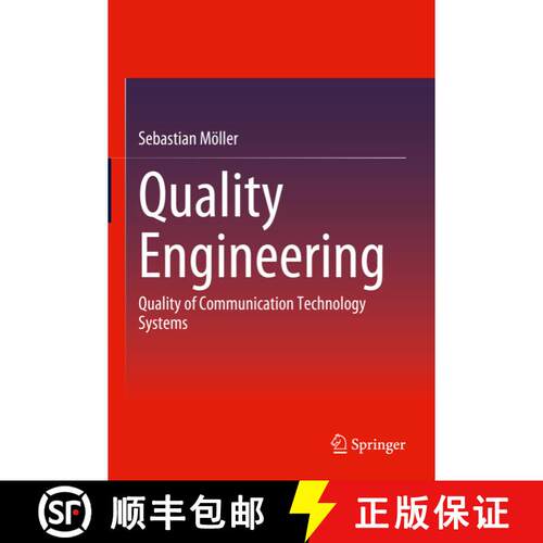 【3-4周达】精装 Quality Engineering: Quality of Communication Technology Systems [9783662656143]