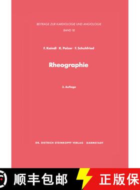 【3-4周达】Rheographie: Eine Methode Zur Beurteilung Peripherer Gefasse (3. Auflage 1979) (3. Auflage... [9783642881046]