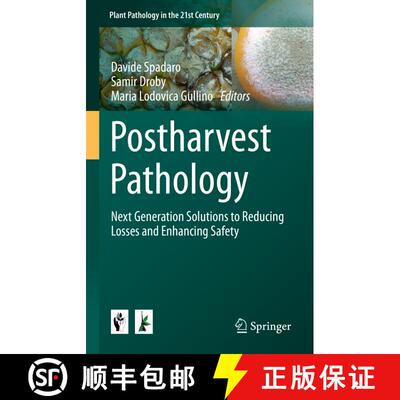 【3-4周达】精装 Postharvest Pathology : Next Generation Solutions to Reducing Losses and Enhancing Sa... [9783030565299]