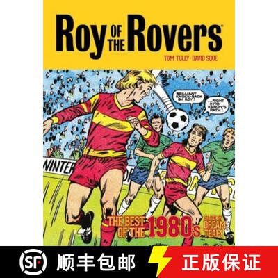【3-4周达】Roy of the Rovers: The Best of the 1980s Volume 2: Dream Team [9781786189509]