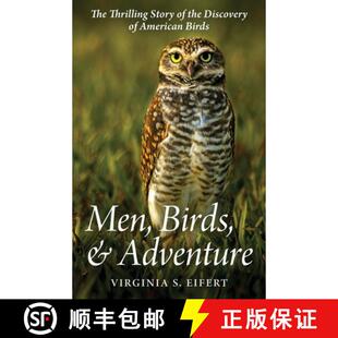 Birds The Men Discovery 9798869172440 the and 4周达 Story Thrilling Adventure American