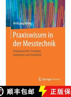 【3-4周达】Praxiswissen in der Messtechnik : Arbeitsbuch für Techniker, Ingenieure und Studenten [9783658278014]