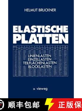 【3-4周达】Elastische Platten: Linienlasten Einzellasten Teilflächenlasten Blocklasten [9783528086565]