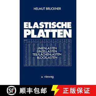 【3-4周达】Elastische Platten: Linienlasten Einzellasten Teilflächenlasten Blocklasten [9783528086565]