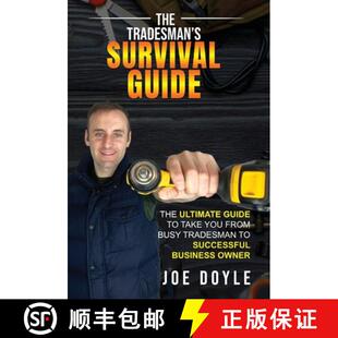 【3-4周达】The Tradesman's Survival Guide: The Ultimate Guide to take you from busy tradesman to succ... [9781913108588]