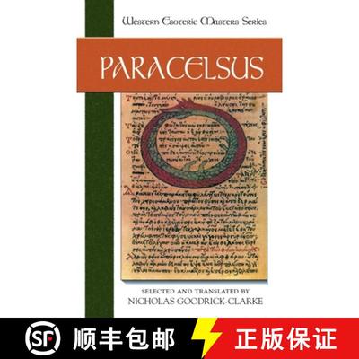 【3-4周达】Paracelsus: Essential Readings [9781556433160]