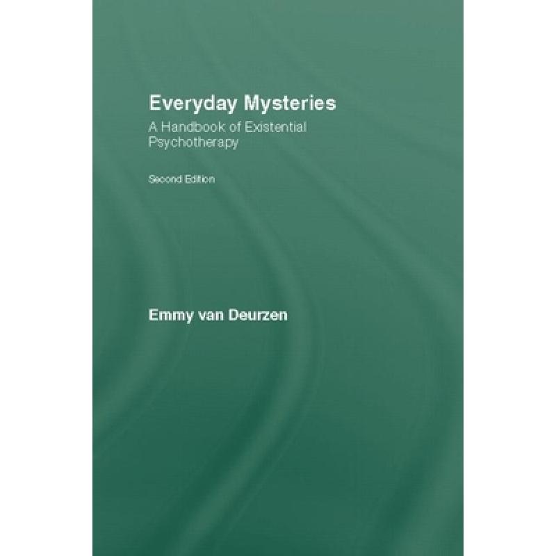 【4周达】Everyday Mysteries: A Handbook of Existential Psychotherapy [9780415376426]