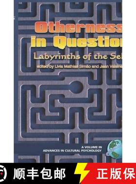 【3-4周达】Otherness in Question: Labyrinths of the Self (Hc) [9781593112332]