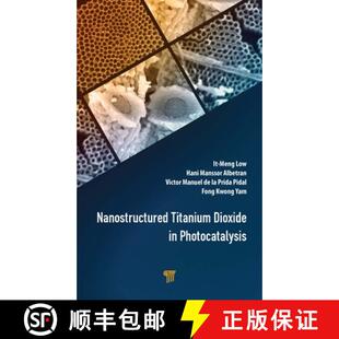 Nanostructured Titanium Dioxide Photocatalysis 4周达 9789814877077