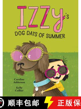 【3-4周达】Izzy's Dog Days of Summer [9781771387347]