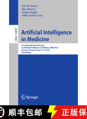 【3-4周达】Artificial Intelligence in Medicine : 21st International Conference on Artificial Intellig... [9783031343438]