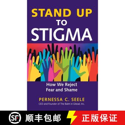 【3-4周达】Stand Up to Stigma: How We Reject Fear and Shame [9781626569379]