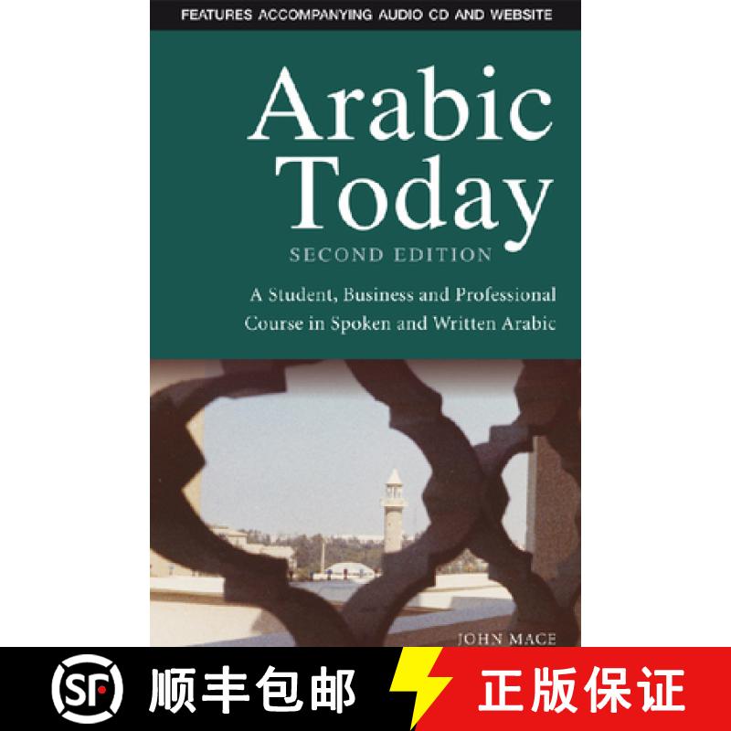 【3-4周达】Arabic Today: A Student, Business and Professional Course in Spoken and Written Arabic [Wi... [9780748635580]