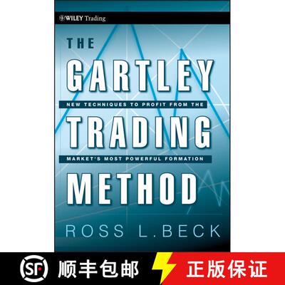 【3-4周达】The Gartley Trading Method: New Techniques To Profit From The Market'S Most Powerful Forma... [9780470583548]