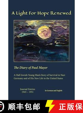 【3-4周达】A Light For Hope Renewed: The Diary of Paul Mayer [9781628062601]