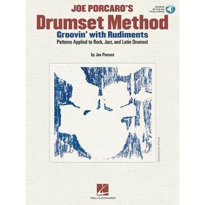 【4周达】Joe Porcaro's Drumset Method - Groovin' with Rudiments: Patterns Applied to Rock, Jazz & Lat... [9781423468516]