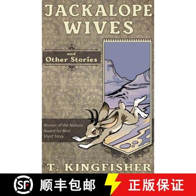 【3-4周达】Jackalope Wives and Other Stories [9781614504030]