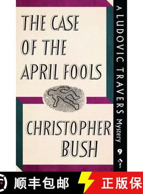 【3-4周达】The Case of the April Fools: A Ludovic Travers Mystery [9781911579816]