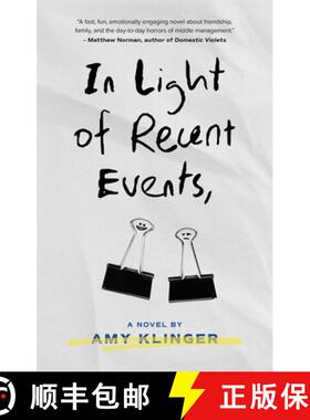 【3-4周达】In Light of Recent Events : A Novel [9781611883237]