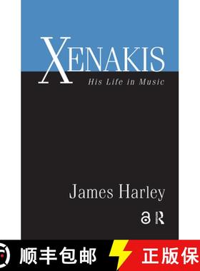 【3-4周达】Xenakis : His Life in Music [9780415971454]