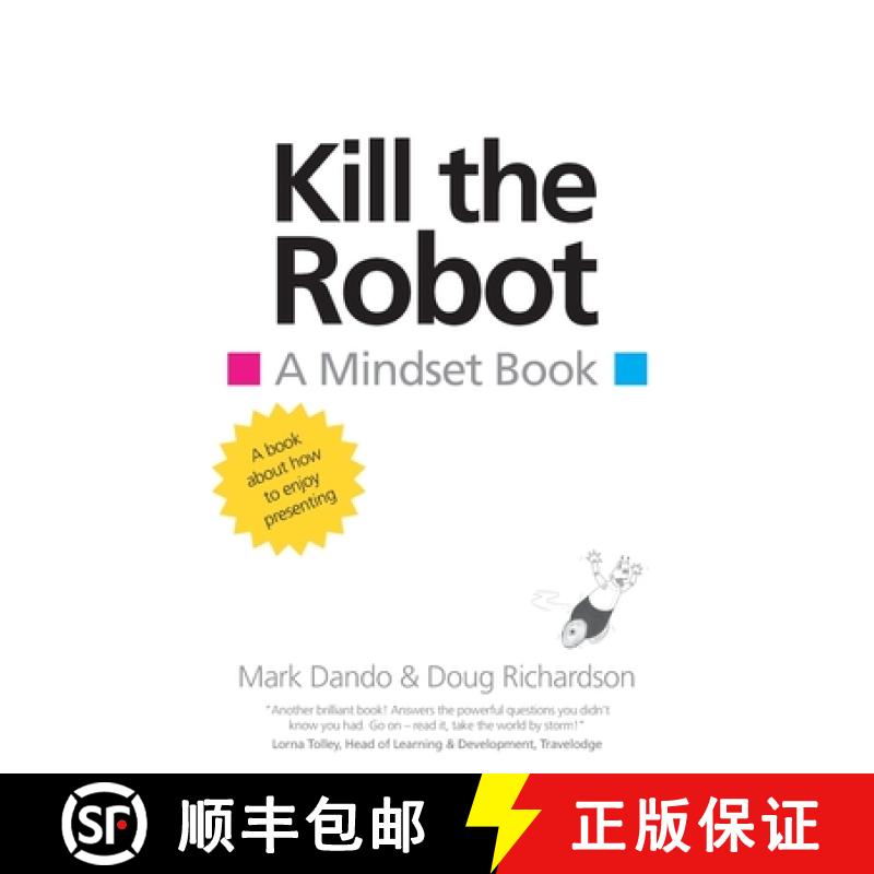【2-3周达】Kill the Robot: A Mindset Book [9781781325278]