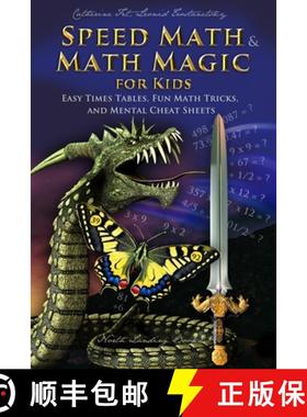 预订 Speed Math and Math Magic for Kids - Easy Times Tables, Fun Math Tricks, and Mental Cheat Sheets [9781088135853]