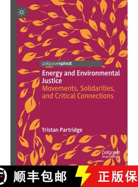 【3-4周达】Energy and Environmental Justice : Movements, Solidarities, and Critical Connections [9783031097591]