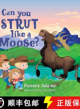 【3-4周达】Can You Strut Like a Moose? [9781953555571]