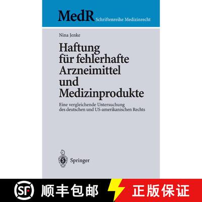 【3-4周达】Haftung für fehlerhafte Arzneimittel und Medizinprodukte : Eine vergleichende Untersuchun... [9783540200888]