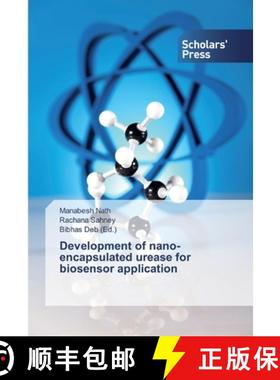 预订 Development of nano-encapsulated urease for biosensor application [9786138835882]