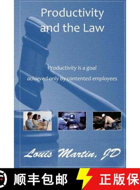 预订 Productivity and the Law: Productivity is a goal achieved only by contented employees [9780692464137]