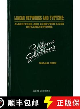 【3-4周达】Linear Networks and Systems: Algorithms and Computer-Aided Implementations: Problems and S... [9789810214548]