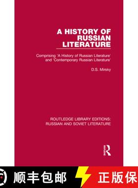 【3-4周达】A History of Russian Literature: Comprising 'A History of Russian Literature' and 'Contemp... [9780367740511]