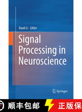 【3-4周达】Signal Processing in Neuroscience [9789811094538]