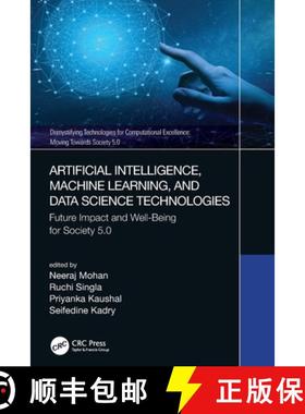 【3-4周达】Artificial Intelligence, Machine Learning, and Data Science Technologies: Future Impact an... [9780367720926]