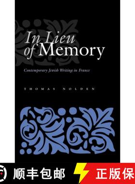 【3-4周达】In Lieu of Memory – Contemporary Jewish Writing in France [9780815630890]