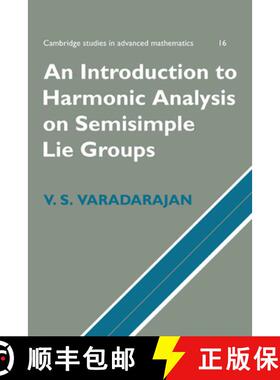 【3-4周达】Introduction to Harmonic Analysis on Semisimple Lie Groups: - An Introduction to Harmonic ... [9780521663625]