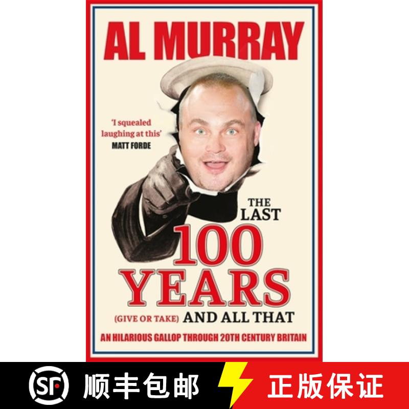 【3-4周达】Last 100 Years (give or take) and All That: An hilarious gallop through 20th Century Britain [9781529411850]