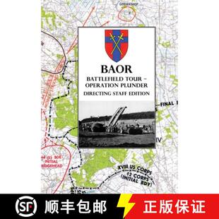 【3-4周达】BAOR BATTLEFIELD TOUR - OPERATION PLUNDER - Directing Staff Edition [9781474535328]