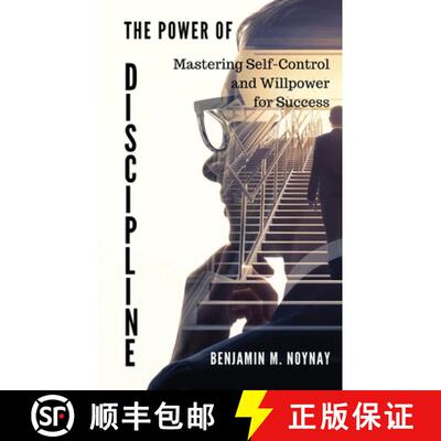 【3-4周达】THE POWER OF DISCIPLINE:  Mastering Self-Control and  Willpower for Success [9780645608526]