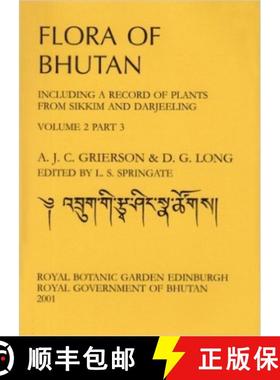 预订 Flora of Bhutan: Including a Record of Plants from Sikkim and Darjeeling [9781872291932]