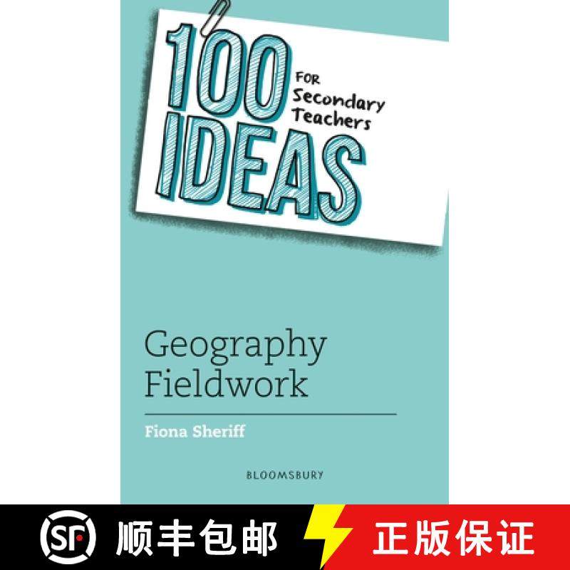 【3-4周达】100 Ideas for Secondary Teachers: Geography Fieldwork [9781801994811]