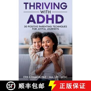 Thriving 9781456654443 Journeys Parenting 3周达 Techniques ADHD with Joyful for Positive