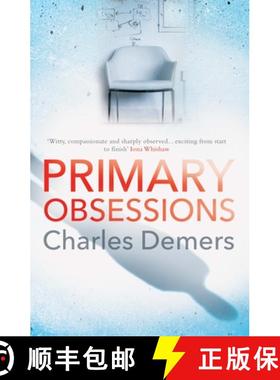 【3-4周达】Primary Obsessions: an engrossing page-turner set in a cognitive behavioural therapy clinic [9781800310018]