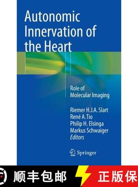 【3-4周达】Autonomic Innervation of the Heart : Role of Molecular Imaging [9783662450734]