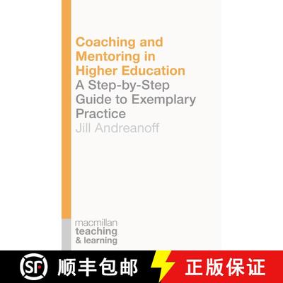 【3-4周达】Coaching and Mentoring in Higher Education : A Step-by-Step Guide to Exemplary Practice [9781137451491]