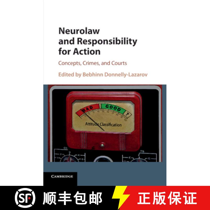 【3-4周达】Neurolaw and Responsibility for Action: Concepts, Crimes, and Courts [9781108450928]